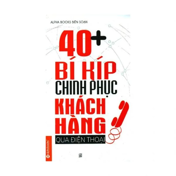 40 + Bí Kíp Chinh Phục Khách Hàng Qua Điện Thoại