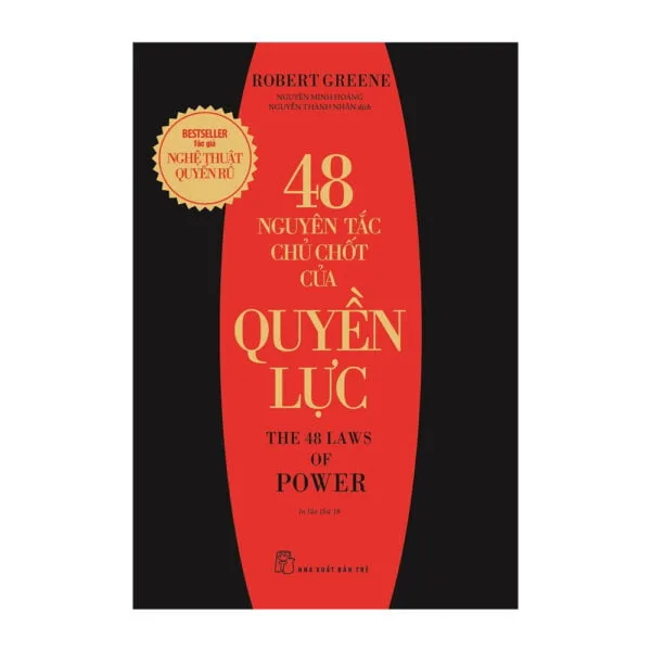 48 Nguyên Tắc Chủ Chốt Của Quyền Lực