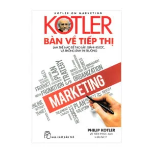 Kotler Bàn Về Tiếp Thị