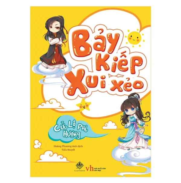7 Kiếp Xui Xẻo (Bảy Kiếp Xui Xẻo) - Cửu Lộ Phi Hương