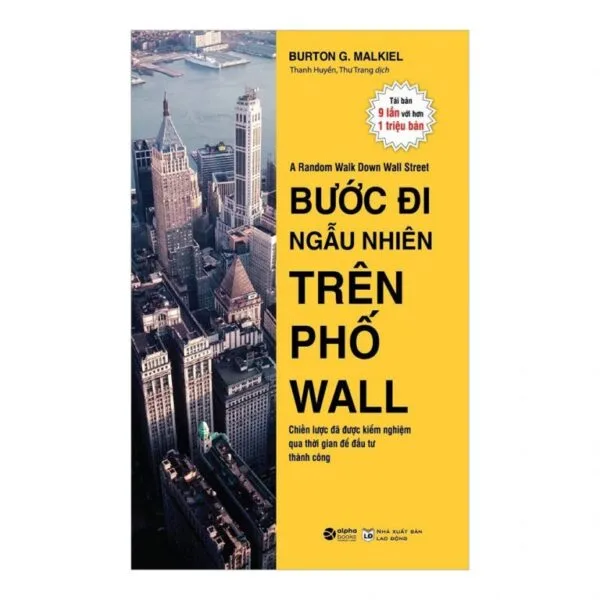 Bước Đi Ngẫu Nhiên Trên Phố Wall (Tái Bản)