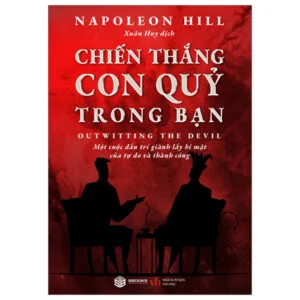 Chiến Thắng Con Quỷ Trong Bạn - Napoleon Hill