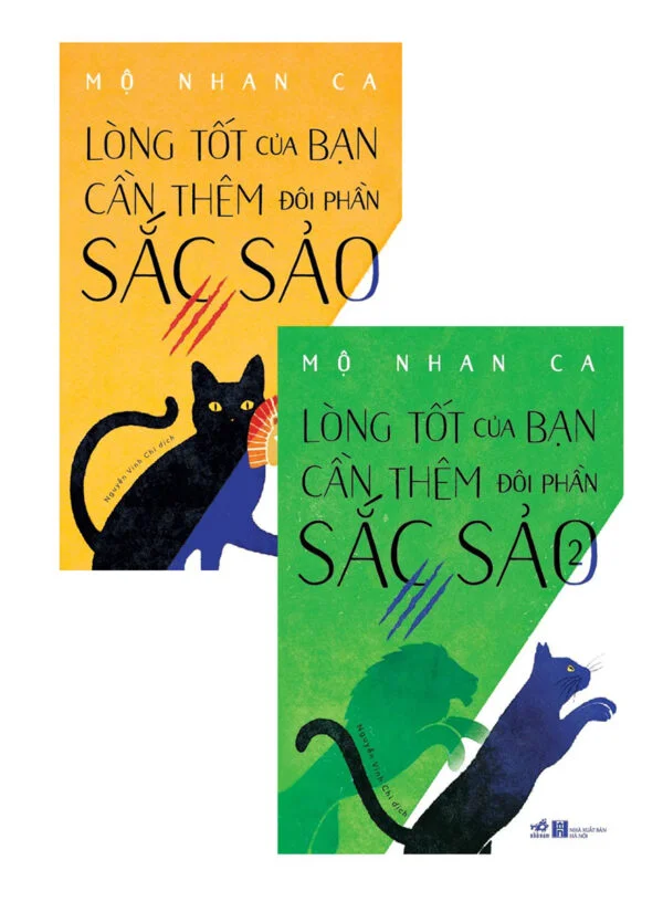Trọn Bộ 2 Cuốn Lòng Tốt Của Bạn Cần Thêm Đôi Phần Sắc Sảo - Mộ Nhan Ca