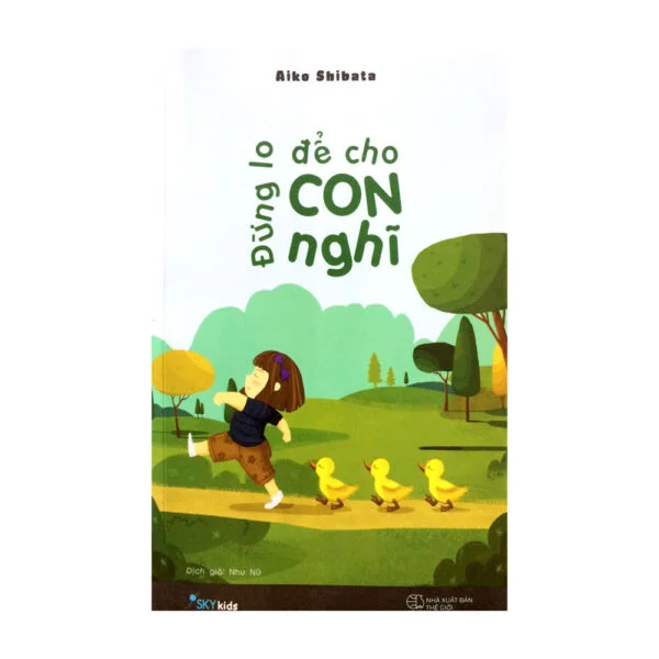 Đừng lo để con nghĩ