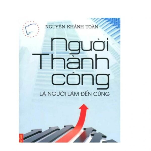 nguoi thanh cong la nguoi lam den cung 768x768 1 1