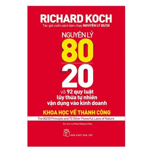 Nguyên Lý 80/20 Và 92 Quy Luật Lũy Thừa Tự Nhiên Vận Dụng Vào Kinh Doanh