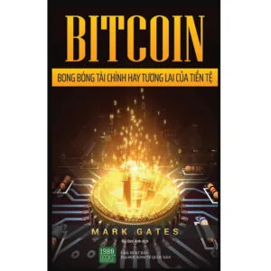 ảnh bìa phía trước sách bitcoin bong bóng tài chính hay tương lai của tiền tệ