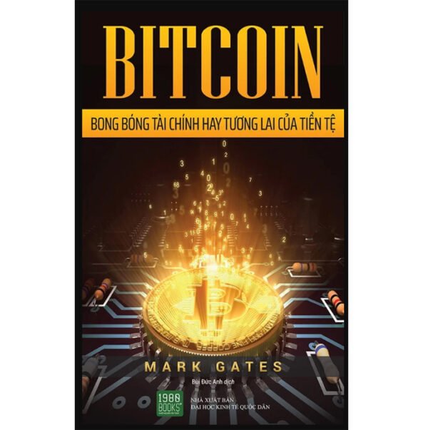 ảnh bìa phía trước sách bitcoin bong bóng tài chính hay tương lai của tiền tệ