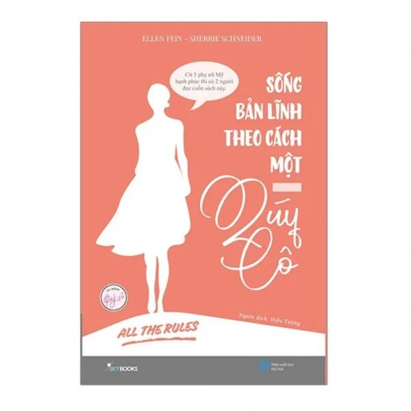 Sống Bản Lĩnh Theo Cách Một Quý Cô - All The Rules