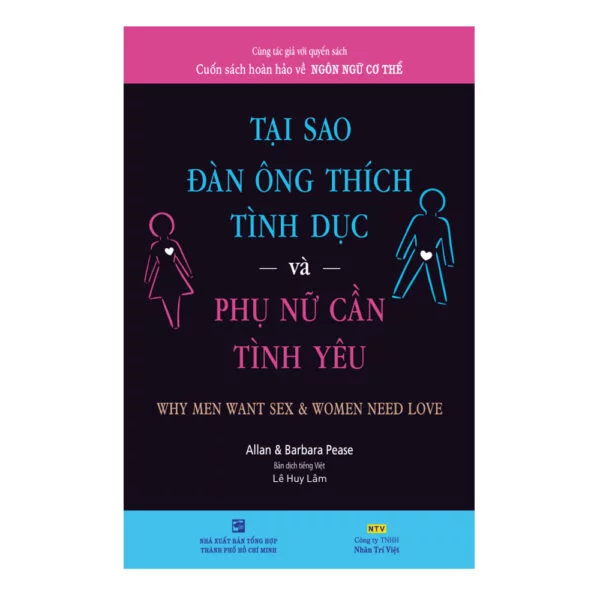 Tại Sao Đàn Ông Thích Tình Dục Và Phụ Nữ Cần Tình Yêu
